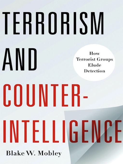 Title details for Terrorism and Counterintelligence by Blake W. Mobley - Available